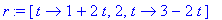 r := [proc (t) options operator, arrow; 1+2*t end p...