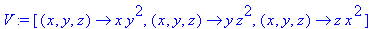 V := [proc (x, y, z) options operator, arrow; x*y^2...