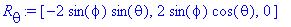 R[theta] := [-2*sin(phi)*sin(theta), 2*sin(phi)*cos...