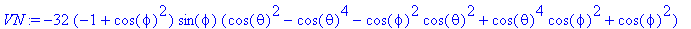 VN := -32*(-1+cos(phi)^2)*sin(phi)*(cos(theta)^2-co...