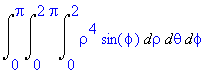 Int(Int(Int(rho^4*sin(phi),rho = 0 .. 2),theta = 0 ...