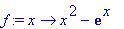 f := proc (x) options operator, arrow; x^2-exp(x) e...