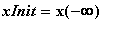 xInit = x(-infinity)