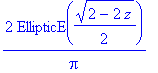 2/Pi*EllipticE(1/2*(2-2*z)^(1/2))