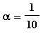 alpha = 1/10