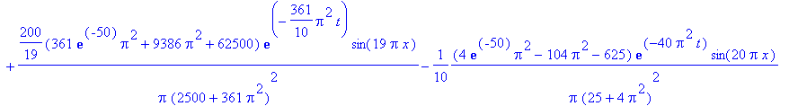 `u(x,t)` = 200*(exp(-50)*Pi^2+26*Pi^2+62500)*exp(-1/10*Pi^2*t)/Pi/(2500+Pi^2)^2*sin(Pi*x)-25*(exp(-50)*Pi^2-26*Pi^2-15625)*exp(-2/5*Pi^2*t)/Pi/(625+Pi^2)^2*sin(2*Pi*x)+200/3*(9*exp(-50)*Pi^2+234*Pi^2+6...