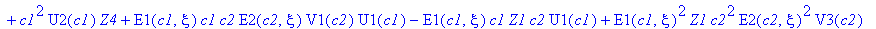 a12 := {A2(c1,c2,xi) = (E1(c1,xi)^2*Z1*c2^2*E2(c2,xi)^2*V3(c2)+E1(c1,xi)^2*c2^2*E2(c2,xi)^2*V3(c2)*Z4-E1(c1,xi)^2*c2^2*E2(c2,xi)^2*V1(c2)*V2(c2)-E1(c1,xi)^2*c2^2*E2(c2,xi)*V2(c2)*Z4-E1(c1,xi)^2*E2(c2,x...