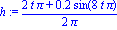 h := 1/2*(2*t*Pi+.2*sin(8*t*Pi))/Pi