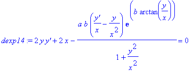 dexp14 := 2*y*`y'`+2*x-a*b*(`y'`/x-y/x^2)/(1+y^2/x^2)*exp(b*arctan(y/x)) = 0