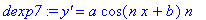 dexp7 := `y'` = a*cos(n*x+b)*n