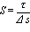 S = tau/Delta*s