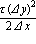 tau*(Delta*y)^2/(2*Delta*x)