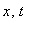 x, t