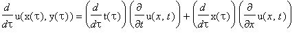 diff(u(x(tau),y(tau)),tau) = diff(t(tau),tau)*diff(u(x,t),t)+diff(x(tau),tau)*diff(u(x,t),x)