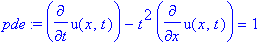 pde := diff(u(x,t),t)-t^2*diff(u(x,t),x) = 1