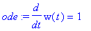 ode := diff(w(t),t) = 1