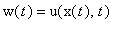 w(t) = u(x(t),t)