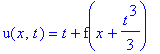 u(x,t) = t+f(x+1/3*t^3)