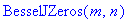 BesselJZeros(m,n)