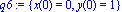q6 := {x(0) = 0, y(0) = 1}