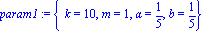 param1 := {k = 10, m = 1, alpha = 1/5, b = 1/5}