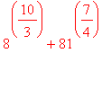 8^(10/3)+81^(7/4)