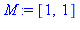 [1, 1]