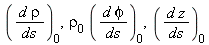 (d*rho/ds)[0], rho[0]*(d*phi/ds)[0], (d*z/ds)[0]