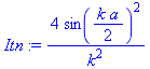 Itn := 4*sin(k*a/2)^2/k^2