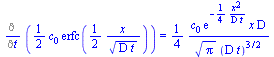 Diff(`+`(`*`(`/`(1, 2), `*`(c[0], `*`(erfc(`+`(`/`(`*`(`/`(1, 2), `*`(x)), `*`(`^`(`*`(D, `*`(t)), `/`(1, 2)))))))))), t) = `+`(`/`(`*`(`/`(1, 4), `*`(c[0], `*`(exp(`+`(`-`(`/`(`*`(`/`(1, 4), `*`(`^`(...