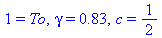 1 = To, gamma = .83, c = 1/2