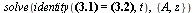 solve(identity(`+`(`*`(5, `*`(exp(`+`(`-`(`*`(3, `*`(t))))), `*`(cos(`+`(`*`(4, `*`(t))))))), `-`(`*`(9, `*`(exp(`+`(`-`(`*`(3, `*`(t))))), `*`(sin(`+`(`*`(4, `*`(t))))))))) = `*`(A, `*`(exp(`+`(`-`(`...