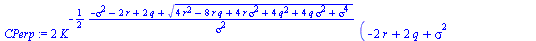 `+`(`*`(2, `*`(`^`(K, `+`(`-`(`/`(`*`(`/`(1, 2), `*`(`+`(`-`(`*`(`^`(sigma, 2))), `-`(`*`(2, `*`(r))), `*`(2, `*`(q)), `*`(`^`(`+`(`*`(4, `*`(`^`(r, 2))), `-`(`*`(8, `*`(r, `*`(q)))), `*`(4, `*`(r, `*...