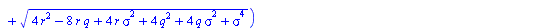 `+`(`*`(2, `*`(`^`(K, `+`(`-`(`/`(`*`(`/`(1, 2), `*`(`+`(`-`(`*`(`^`(sigma, 2))), `-`(`*`(2, `*`(r))), `*`(2, `*`(q)), `*`(`^`(`+`(`*`(4, `*`(`^`(r, 2))), `-`(`*`(8, `*`(r, `*`(q)))), `*`(4, `*`(r, `*...