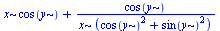 `+`(`*`(x, `*`(cos(y))), `/`(`*`(cos(y)), `*`(x, `*`(`+`(`*`(`^`(cos(y), 2)), `*`(`^`(sin(y), 2)))))))