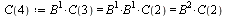 `:=`(C(4), `and`(`*`(B, `*`(C(3))) = `*`(`*`(B, B), `*`(C(2))), `*`(`*`(B, B), `*`(C(2))) = `*`(`^`(B, 2), `*`(C(2)))))