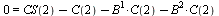 0 = `+`(CS(2), `-`(C(2)), `-`(`*`(B, `*`(C(2)))), `-`(`*`(`^`(B, 2), `*`(C(2)))))