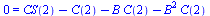 0 = `+`(CS(2), `-`(C(2)), `-`(`*`(B, `*`(C(2)))), `-`(`*`(`^`(B, 2), `*`(C(2)))))
