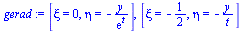 [xi = 0, eta = `+`(`-`(`/`(`*`(y), `*`(exp(t)))))], [xi = -`/`(1, 2), eta = `+`(`-`(`/`(`*`(y), `*`(t))))]