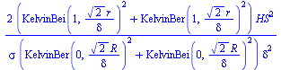 `+`(`/`(`*`(2, `*`(`+`(`*`(`^`(KelvinBei(1, `/`(`*`(`^`(2, `/`(1, 2)), `*`(r)), `*`(delta))), 2)), `*`(`^`(KelvinBer(1, `/`(`*`(`^`(2, `/`(1, 2)), `*`(r)), `*`(delta))), 2))), `*`(`^`(HS, 2)))), `*`(s...