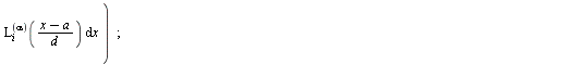 `:=`(LaguerreFE, proc (f, x, a, d, n, alpha) local i, s, LL; with(orthopoly, L); `:=`(s, 0); `:=`(LL, []); for i from 0 to `+`(n, `-`(1)) do `:=`(s, `+`(s, `*`(exp(`+`(`/`(`*`(`/`(1, 2), `*`(`+`(a, `-...