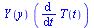 `*`(Y(y), `*`(diff(T(t), t)))