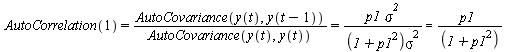 `and`(AutoCorrelation(1) = `/`(`*`(AutoCovariance(y(t), y(`+`(t, `-`(1))))), `*`(AutoCovariance(y(t), y(t)))), `and`(`/`(`*`(AutoCovariance(y(t), y(`+`(t, `-`(1))))), `*`(AutoCovariance(y(t), y(t)))) ...