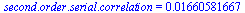 `.`(second, order, serial, correlation) = 0.1660581667e-1