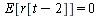 E[r[`+`(t, `-`(2))]] = 0