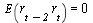 E(`*`(r[`+`(t, `-`(2))], `*`(r[t]))) = 0