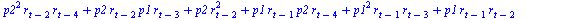 `+`(`*`(`^`(p2, 2), `*`(r[`+`(t, `-`(2))], `*`(r[`+`(t, `-`(4))]))), `*`(p2, `*`(r[`+`(t, `-`(2))], `*`(p1, `*`(r[`+`(t, `-`(3))])))), `*`(p2, `*`(`^`(r[`+`(t, `-`(2))], 2))), `*`(p1, `*`(r[`+`(t, `-`...